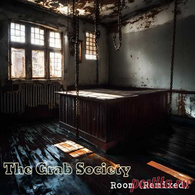The Grab Society - Room (Remixed) (2024) 320kbps / FLAC