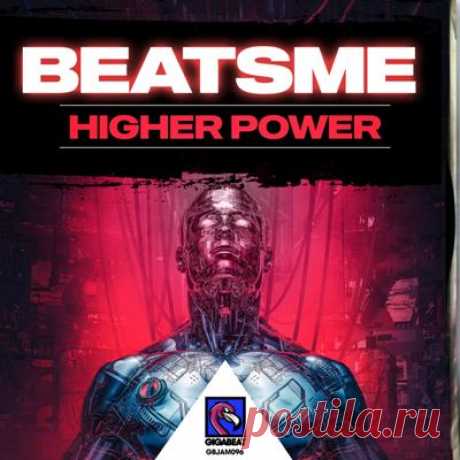 BeatsMe – HIGHER POWER