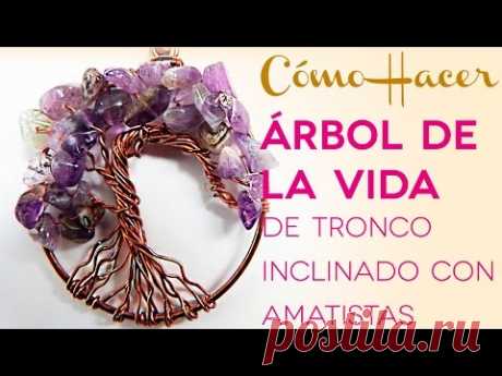 Como Hacer Colgante Árbol de la Vida con Tronco Inclinado y Amatistas