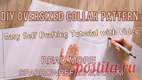 Oversized Collar Pattern for Any Dress or Top - Sparrow Refashion: A Blog for Sewing Lovers and DIY Enthusiasts