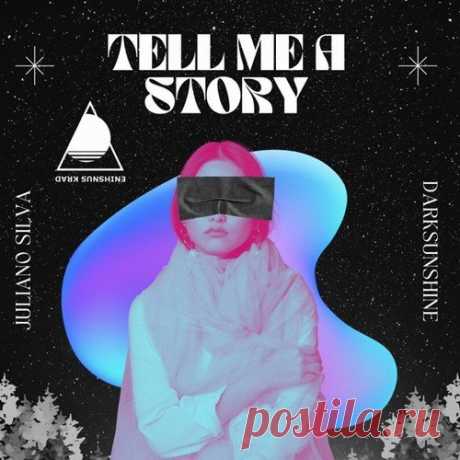 Juliano Silva - Tell Me a Story