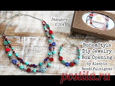 BohemStyle Diy Jewelry Box January 2024 Opening