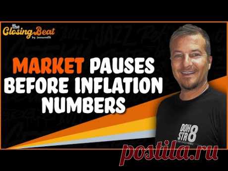 Stock Market Pauses Before Inflation Numbers