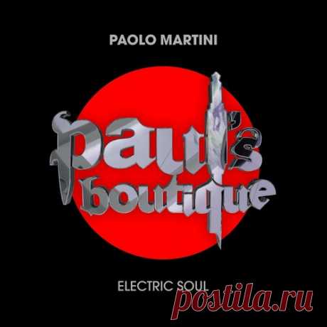 Paolo Martini – Electric Soul [PSB172D]
