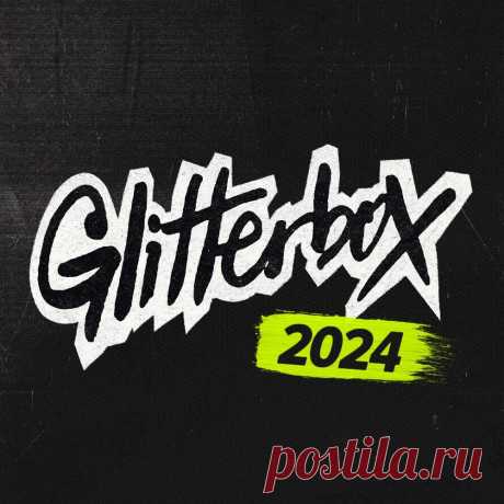 Glitterbox 2024 March Playlist (Extended) » MinimalFreaks.co