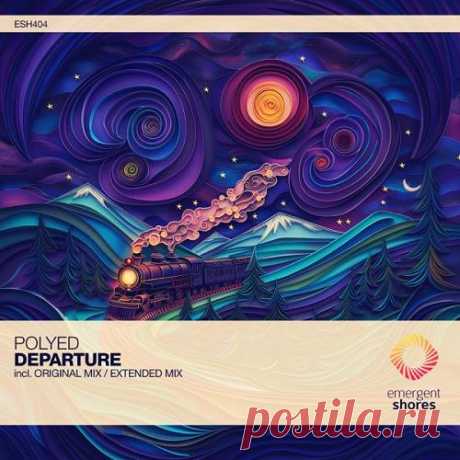 PoLYED - Departure