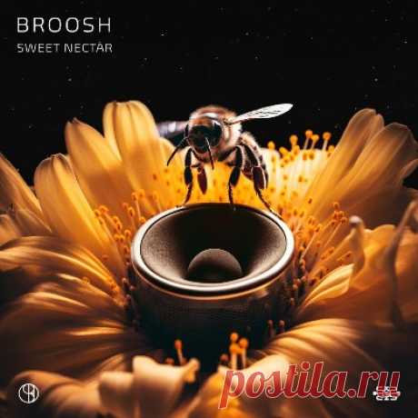 Broosh – Sweet Nectar