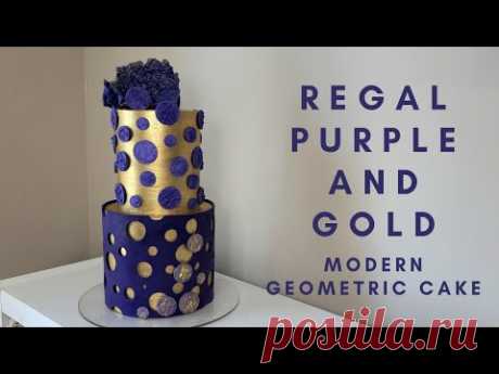 REGAL PURPLE AND GOLD MODERN GEOMETRIC CAKE | Textured CHOCOLATE Decorations | Cake Decorating