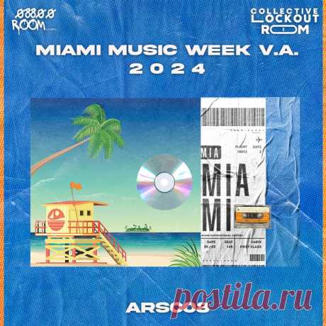 VA - Miami Music Week V.A. 2024 ARS008 » MinimalFreaks.co