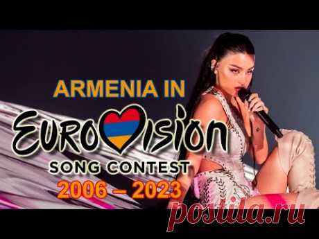 Armenia 🇦🇲 in Eurovision Song Contest (2006-2023)