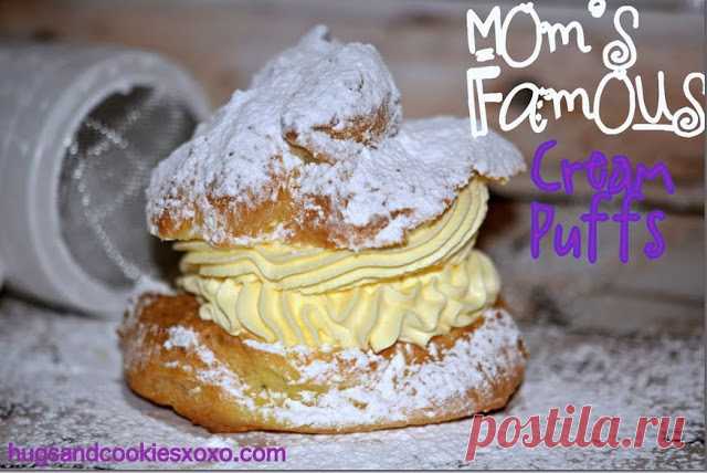 MY MOM'S FAMOUS CREAM PUFFS! - Hugs and Cookies XOXO