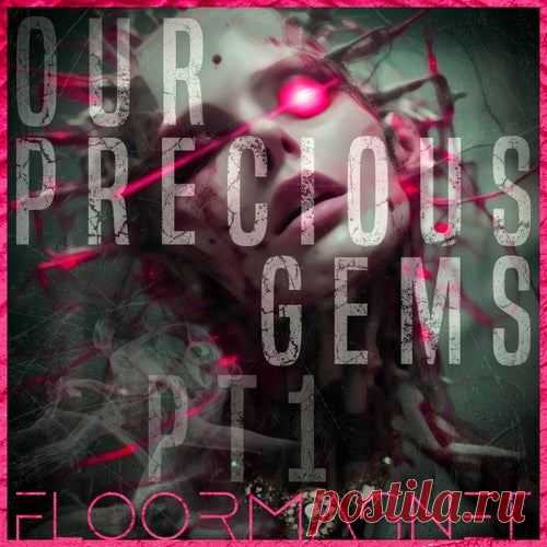 Floormagnet - Our Precious Gems (Part 1)