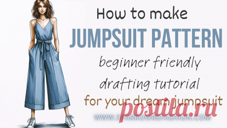 Easy Jumpsuit Pattern Tutorial: Design Your Dream Jumpsuit - Sparrow Refashion: A Blog for Sewing Lovers and DIY Enthusiasts Learn to draft a jumpsuit pattern with straps, or a belt, and create a romper, overall or palazzo pants. Perfect for any style!