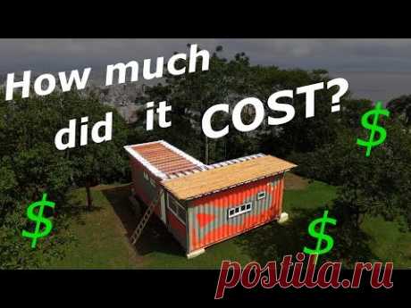 Shipping Container House: How much does it cost? Living Tiny Project Ep. 022 - YouTube