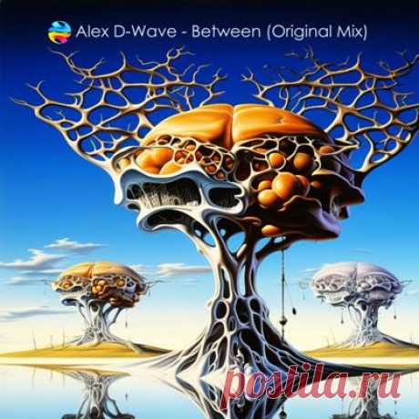 Alex D-Wave – Between