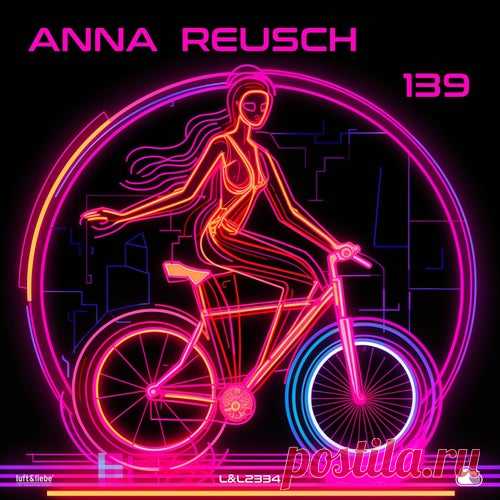 Anna Reusch - 139 [Luft & Liebe]