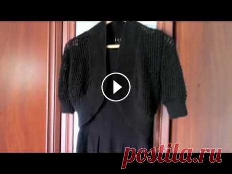 Болеро на спицах. Bolero knitting Болеро на спицах. Bolero knitting...