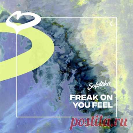 FREAK ON – You Feel (Extended Mix) [197338285237]