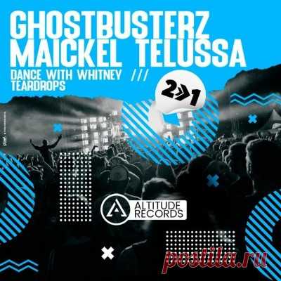Ghostbusterz & Maickel Telussa – Dance With Whitney - FLAC Music