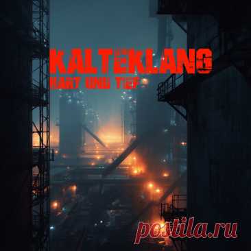 Kälteklang - Hart Und Tief (EP) (2025) 320kbps / FLAC