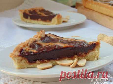 Шоколадно-арахисовый тарт | Кулинарные рецепты от «Едим дома!»
