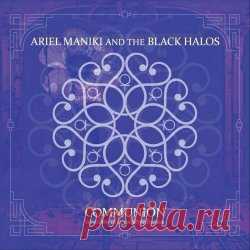 Ariel Maniki And The Black Halos - Communion (2023) Artist: Ariel Maniki And The Black Halos Album: Communion Year: 2023 Country: Costa Rica Style: Gothic Rock, Darkwave