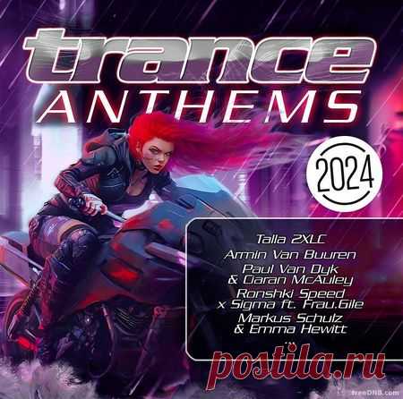 VA — TRANCE ANTHEMS 2024 [ZYX8313322] (2CD) [EXTENDED DJ TRACKS] - 16 March 2024 - EDM TITAN TORRENT UK ONLY BEST MP3 FOR FREE IN 320Kbps (Скачать Музыку бесплатно).