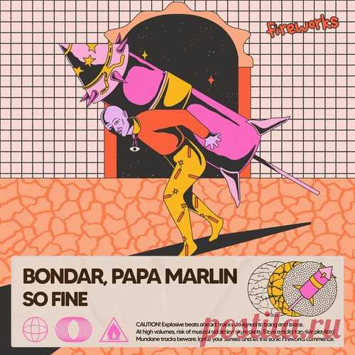 Papa Marlin, Bondar – So Fine [FWKS003D]