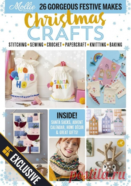 Коллекция проектов для рукодельниц в журнале «Mollie Makes - Christmas Crafts 2023» | Журналы