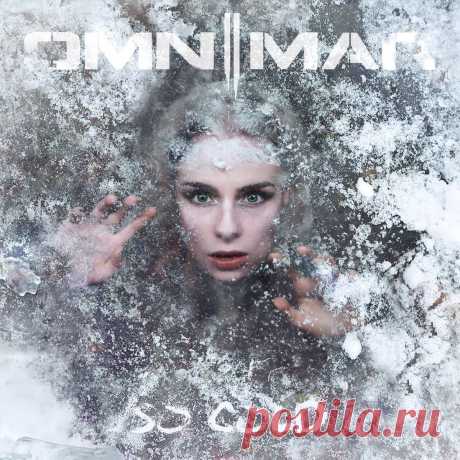 Omnimar - So Cold (Single) (2024) 320kbps / FLAC