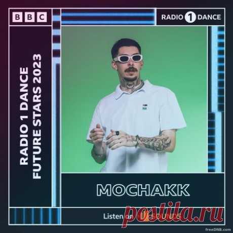 Pete Tong — BBC Radio 1: Dance Future Stars: Mochakk (13/01/2023) - 26 January 2023 - EDM TITAN TORRENT UK ONLY BEST MP3 FOR FREE IN 320Kbps (Скачать Музыку бесплатно).