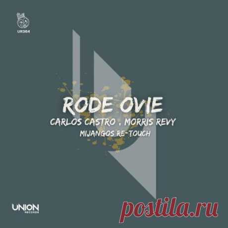 Carlos Castro &amp; Morris Revy – Rode Ovie (Mijangos Re-Touch) - psytrancemix.com