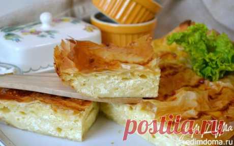 Бурек с сыром | Кулинарные рецепты от «Едим дома!»