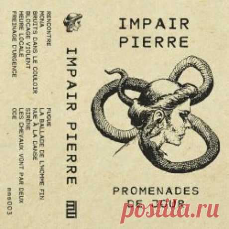 Impair Pierre - Promenades De Jour (2023) Artist: Impair Pierre Album: Promenades De Jour Year: 2023 Country: France Style: Coldwave, Minimal Synth