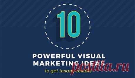 10 Powerful Visual Marketing Ideas - Infographic Are you looking for ways to add more visual elements to your marketing strategy? Want some powerful visual marketing ideas that will make you stand out online?