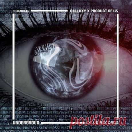 lossless music  : Galluxy, Product Of Us - Underground