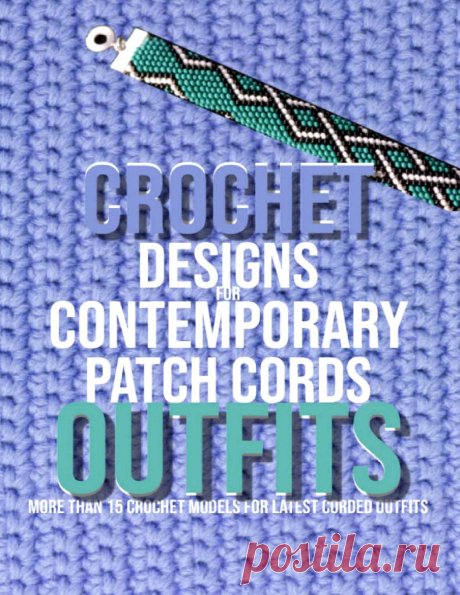 Crochet Designs For Contemporary Patch Cords