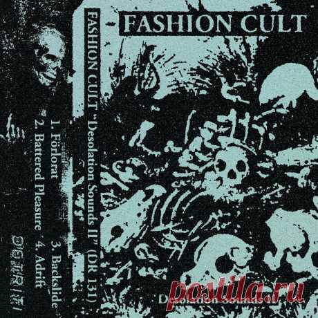 Fashion Cult - Desolation Sounds II (EP) (2024) 320kbps / FLAC