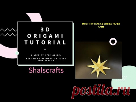 DIY Easy Origami 3d Star  - Papercraft Origami Star- Easy Origami 3D STAR - YouTube