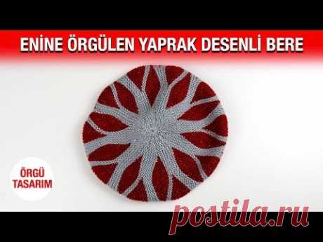Yaprak desenli enine örülen çok şık bayan beresi