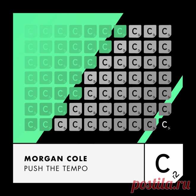 ☞ Morgan Cole - Push The Tempo [ITC3185] ✓ MP3 download ‼️Download Free MP3‼️  Morgan Cole - Push The Tempo [ITC3185] | download deep&tech house music |  Постила