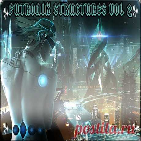 VA - FUTRONIK STRUCTURES VOL.2 (REBOOT) (2017)