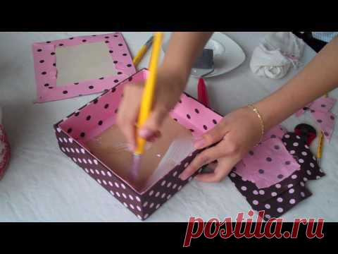 Коробочка внутри должна быть красиво