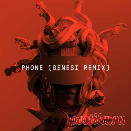 Genesi, Sam Tompkins, Meduza, Em Beihold - Phone (GENESI Extended Remix) free download mp3 music 320kbps