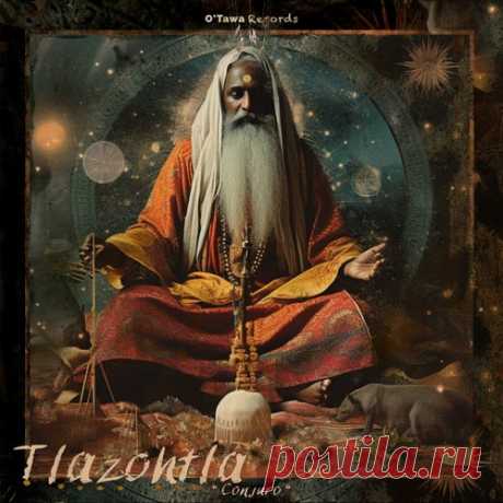 Tlazohtla - Conjuro [O'Tawa Records]
