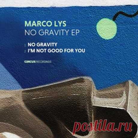 Marco Lys – No Gravity EP - FLAC Music