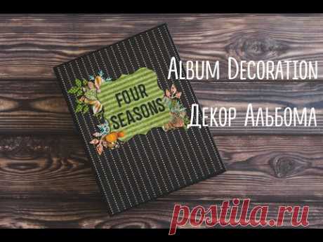 Mini album &quot;Four season&quot;. Decoration / Фотопапка &quot;4 сезона&quot;. Оформление