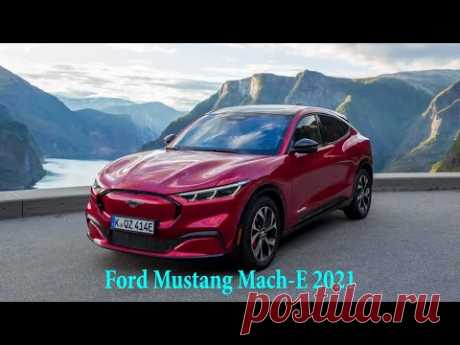 Новый внедорожник Ford Mustang Mach-E 2021 - интерьер, дизайн, тест-драйв - YouTube