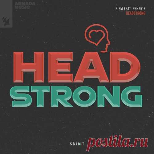 Piem penny f headstrong free download mp3 music 320kbps for djs