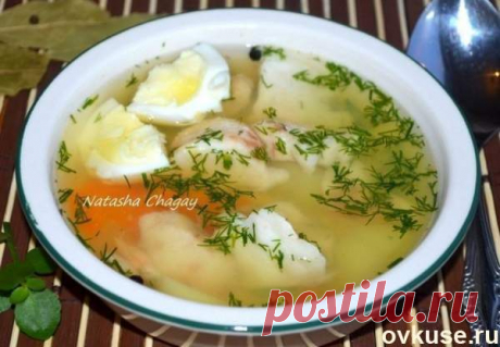 Рыбный суп с яйцом - Простые рецепты Овкусе.ру